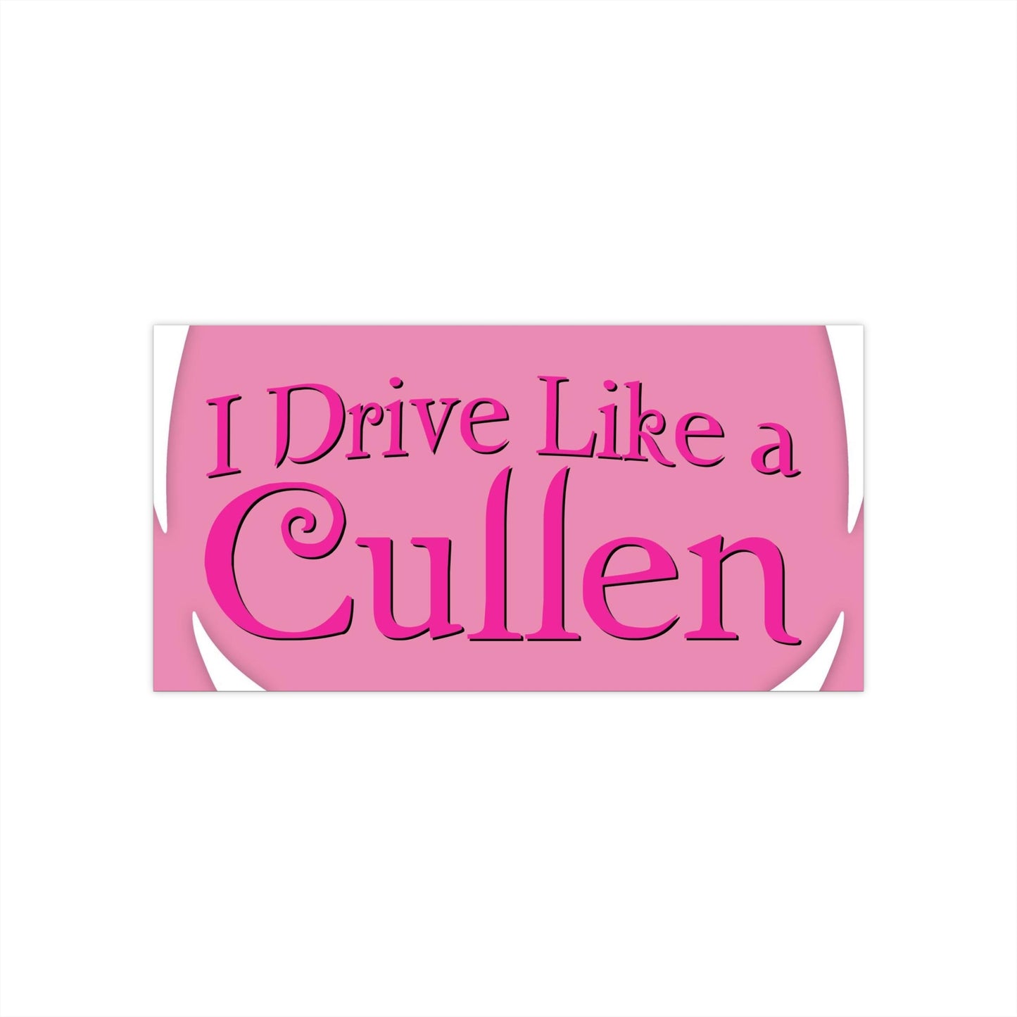 I Drive Like a Cullen Bumper Stickers Teen Goth Car Accessories