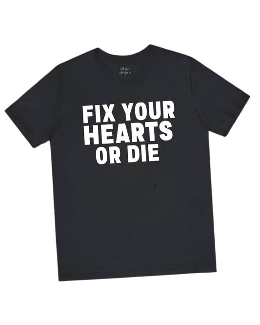 Fix Your Hearts Tee