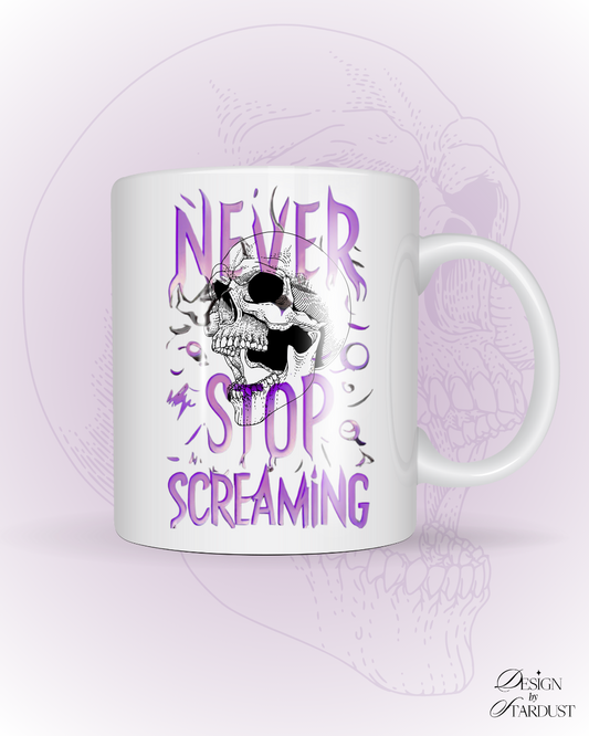 Never Stop Screaming Mug